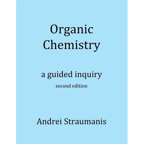 Organic Chemistry: A Guided Inquiry - Paperback