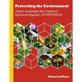 Hydroponics: Using a Sustainable Non-Traditional Approach (HYDROPONICS) - Paperback
