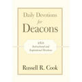 Daily Devotions for Deacons: 260 Instructional and Inspirational Devotions - Hardcover
