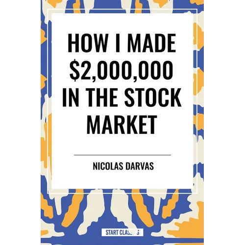 How I Made $2,000,000 in the Stock Market - Paperback