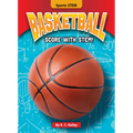 Basketball: Score with Stem! - Library Binding