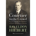 Courtier to the Crowd - Paperback