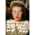 The Marriage of Anna Maye Potts - Hardcover