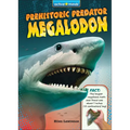 Prehistoric Predator Megalodon - Library Binding