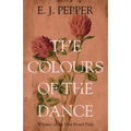 The Colours of the Dance - Paperback