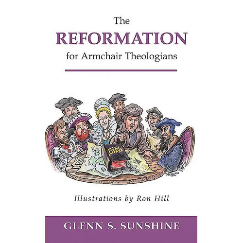 Reformation for Armchair Theologians - Paperback