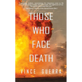 Those Who Face Death - Paperback