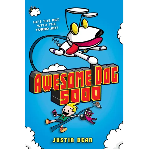 Awesome Dog 5000 (Book 1) - Hardcover