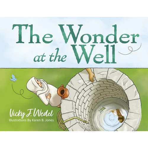 The Wonder at the Well - Paperback