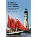 Buffalo's Waterfront Renaissance: Citizen Activists, NGOs, and the Canalside Project - Hardcover