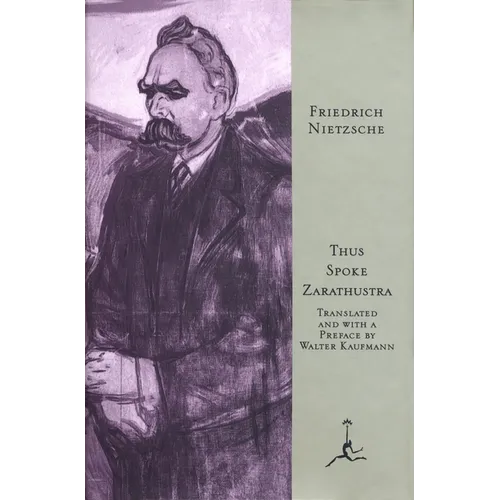 Thus Spoke Zarathustra: A Book for All and None - Hardcover