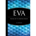 Eva: The Real Key to Creating Wealth - Hardcover