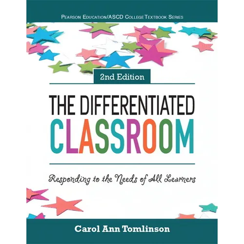 The Differentiated Classroom: Responding to the Needs of All Learners - Paperback