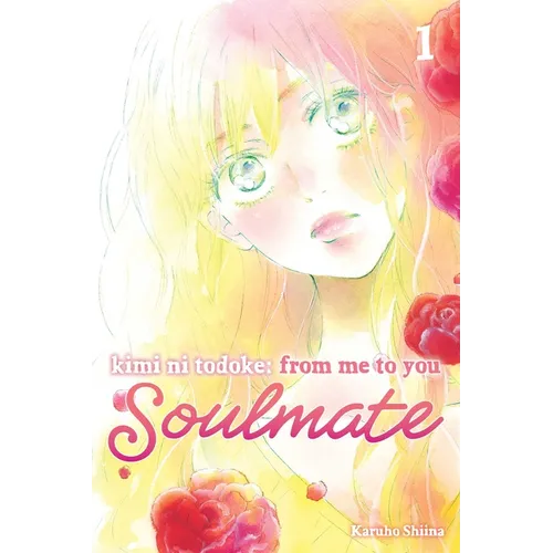Kimi Ni Todoke: From Me to You: Soulmate, Vol. 1 - Paperback