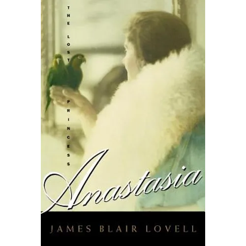 Anastasia: The Lost Princess - Paperback