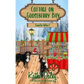 Cottage on Gooseberry Bay: Santa Who? - Paperback