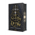 The Stars Are Dying: Special Edition - Hardcover