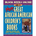 Black Books Galore!: Guide to More Great African American Children's Books - Paperback