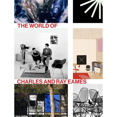 The World of Charles and Ray Eames - Hardcover