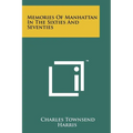 Memories Of Manhattan In The Sixties And Seventies - Paperback