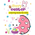 Hoppy Easter: Spring Coloring Book for Kids - Paperback