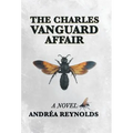 The Charles Vanguard Affair - Hardcover