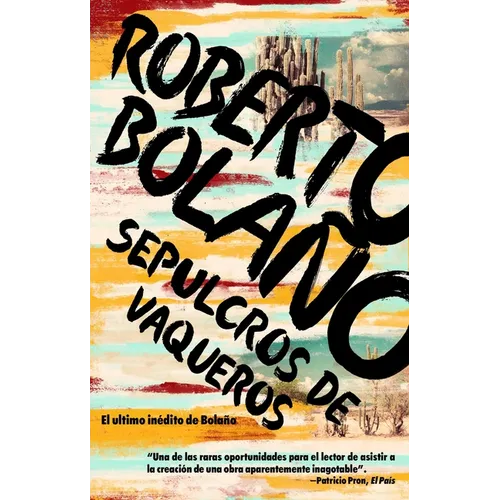 Sepulcros de Vaqueros / Graves of the Cowboys - Paperback