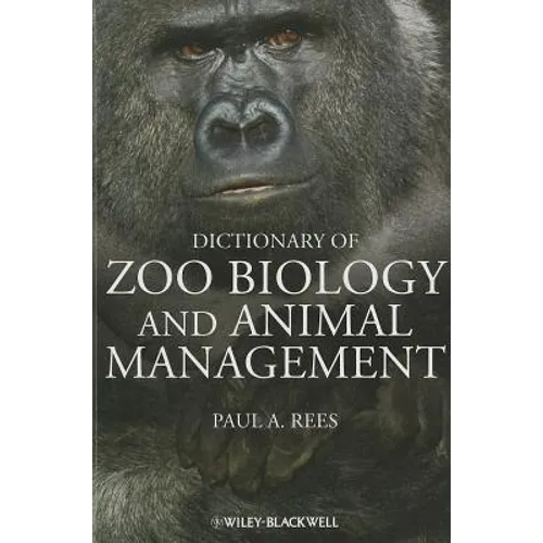 Dictionary of Zoo Biology and Animal Management - Paperback