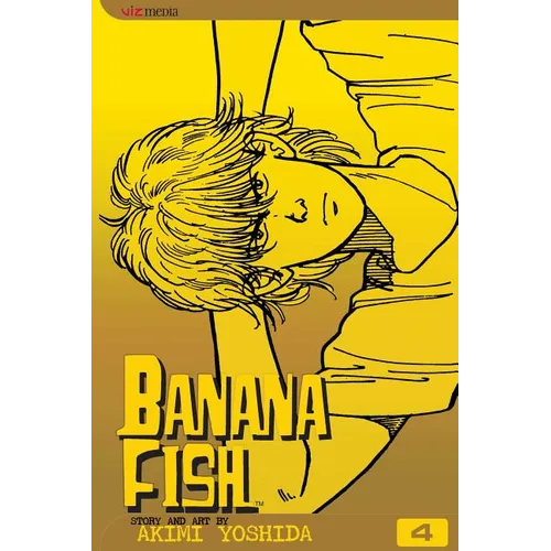 Banana Fish, Vol. 4 - Paperback