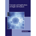 Concepts and Applications of Single-Cell Analysis - Hardcover