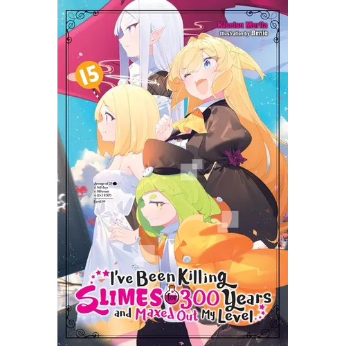 I've Been Killing Slimes for 300 Years and Maxed Out My Level, Vol. 15: Volume 15 - Paperback