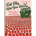 Let Me Take You Down: Penny Lane and Strawberry Fields Forever - Hardcover