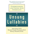 Unsung Lullabies: Understanding and Coping with Infertility - Paperback