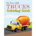 My First Big Trucks Coloring Book: Construction Site Vehicles and Things that Go Coloring Book for Kids Ages 2-4 - Paperback