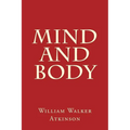 Mind and Body - Paperback