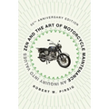 Zen and the Art of Motorcycle Maintenance [50th Anniversary Edition]: An Inquiry Into Values - Paperback