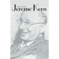 Jerome Kern - Paperback