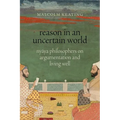 Reason in an Uncertain World: Nyāya Philosophers on Argumentation and Living Well - Paperback