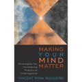 Making Your Mind Matter: Strategies for Increasing Practical Intelligence - Paperback