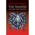 The Vampire in Lore and Legend - Paperback