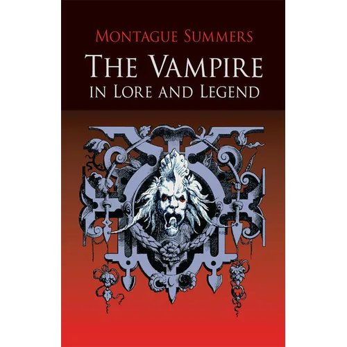 The Vampire in Lore and Legend - Paperback