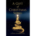 A Gift of Christmas Song - Hardcover