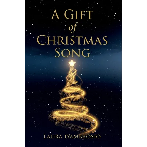 A Gift of Christmas Song - Hardcover