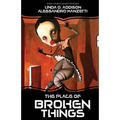 The Place of Broken Things - Paperback