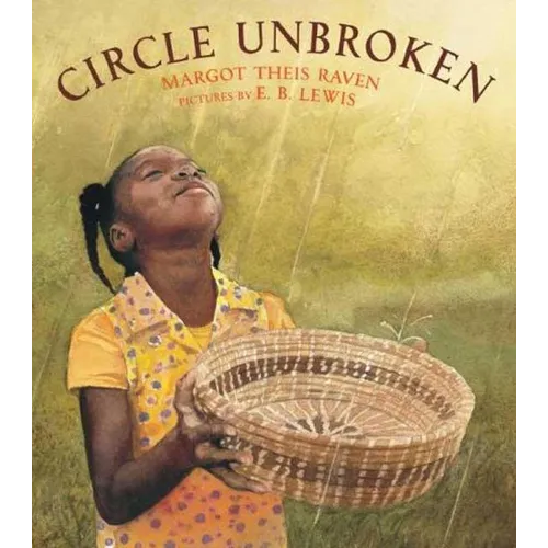 Circle Unbroken: A Story of a Basket and Its People - Paperback