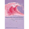 Psychedelics and Individuation: Essays by Jungian Analysts - Paperback