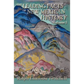 The Leading Facts of New Mexican History, Vol. I (Softcover) - Paperback
