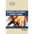 Remarriage After Divorce in Today's Church: 3 Views - Paperback