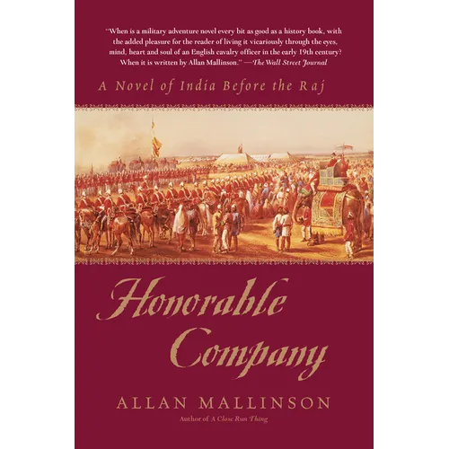 Honorable Company: A Novel of India Before the Raj - Paperback