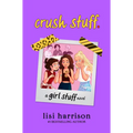 Crush Stuff. - Paperback